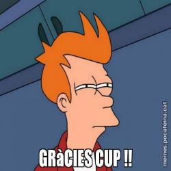 GRàCIES CUP !!