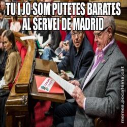 TU I JO SOM PUTETES BARATES AL SERVEI DE MADRID