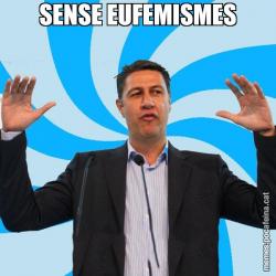 SENSE EUFEMISMES