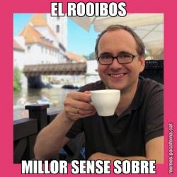 EL ROOIBOS MILLOR SENSE SOBRE