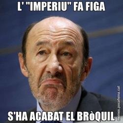 L' "IMPERIU" FA FIGA S'HA ACABAT EL BRòQUIL