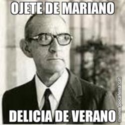 OJETE DE MARIANO DELICIA DE VERANO