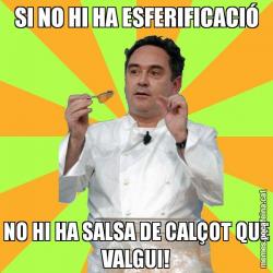 SI NO HI HA ESFERIFICACIÓ NO HI HA SALSA DE CALÇOT QUE VALGUI!