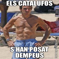 ELS CATALUFOS S'HAN POSAT DEMPEUS