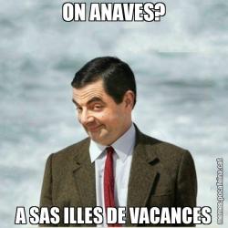 ON ANAVES? A SAS ILLES DE VACANCES