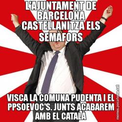 L'AJUNTAMENT DE BARCELONA CASTELLANITZA ELS SEMÀFORS VISCA LA COMUNA PUDENTA I EL PPSOEVOC'S. JUNTS ACABAREM AMB EL CATALÀ