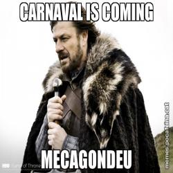 CARNAVAL IS COMING MECAGONDEU