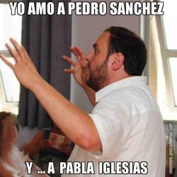 YO AMO A PEDRO SANCHEZ  Y  ... A  PABLA  IGLESIAS