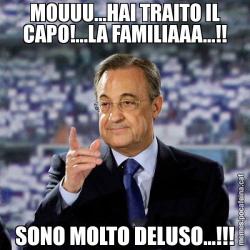 MOUUU...HAI TRAITO IL CAPO!...LA FAMILIAAA...!! SONO MOLTO DELUSO...!!!