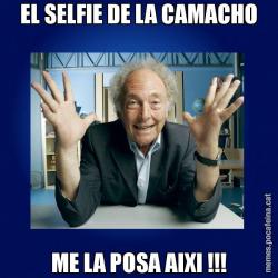 EL SELFIE DE LA CAMACHO ME LA POSA AIXI !!!