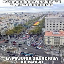 7.495.000 CATALANS NO VAN A LA MANI UNIONISTA LA MAJORIA SILENCIOSA HA PARLAT