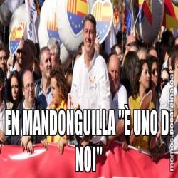 EN MANDONGUILLA "È UNO DI NOI"
