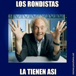 LOS RONDISTAS  LA TIENEN ASI