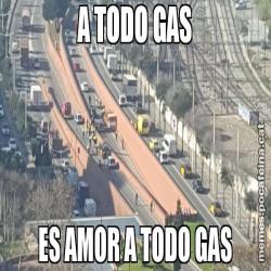 A TODO GAS ES AMOR A TODO GAS