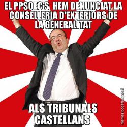 EL PPSOEC'S  HEM DENUNCIAT LA CONSELLERIA D'EXTERIORS DE LA GENERALITAT ALS TRIBUNALS CASTELLANS