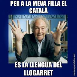 PER A LA MEVA FILLA EL CATALÀ ÉS LA LLENGUA DEL LLOGARRET
