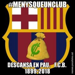 #MENYSQUEUNCLUB DESCANSA EN PAU.    F.C.B.  1899-2018