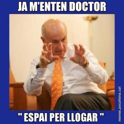JA M'ENTEN DOCTOR " ESPAI PER LLOGAR "
