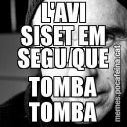 L'AVI SISET EM PARLAVA SEGU QUE TOMBA TOMBA