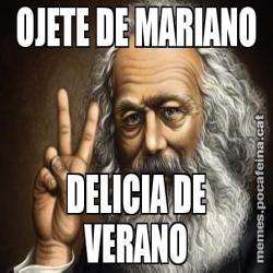 OJETE DE MARIANO DELICIA DE VERANO