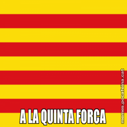 A LA QUINTA FORCA
