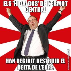 ELS 'HIDALGOS' DE L'ERMOT CENTRAL HAN DECIDIT DESTRUIR EL DELTA DE L'EBRE