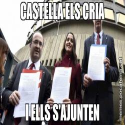 CASTELLA ELS CRIA I ELLS S'AJUNTEN