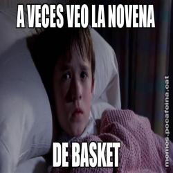 A VECES VEO LA NOVENA DE BASKET