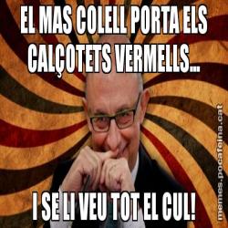 EL MAS COLELL PORTA ELS CALÇOTETS VERMELLS... I SE LI VEU TOT EL CUL!