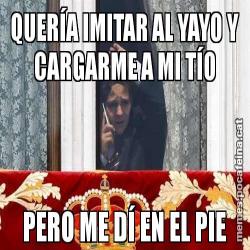 QUERÍA IMITAR AL YAYO Y CARGARME A MI TÍO PERO ME DÍ EN EL PIE