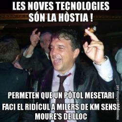 LES NOVES TECNOLOGIES SÓN LA HÒSTIA ! PERMETEN QUE UN PÒTOL MESETARI FACI EL RIDÍCUL A MILERS DE KM SENSE MOURE'S DE LLOC