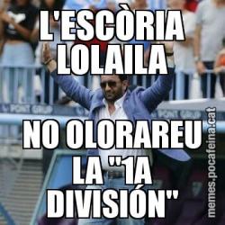 L'ESCÒRIA LOLAILA NO OLORAREU LA "1A DIVISIÓN"