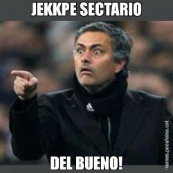JEKKPE SECTARIO DEL BUENO!