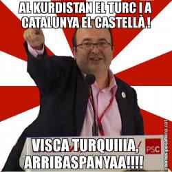 AL KURDISTAN EL TURC I A CATALUNYA EL CASTELLÀ ! VISCA TURQUIIIA, ARRIBASPANYAA!!!!