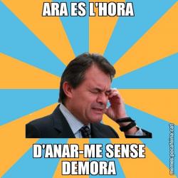 ARA ES L'HORA D'ANAR-ME SENSE DEMORA