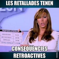 LES RETALLADES TENEN CONSEQÜÈNCIES RETROACTIVES