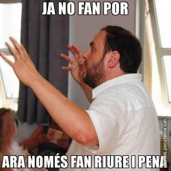 JA NO FAN POR ARA NOMÉS FAN RIURE I PENA