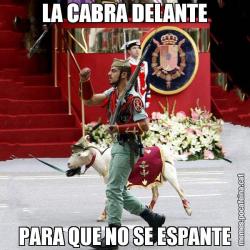 LA CABRA DELANTE PARA QUE NO SE ESPANTE