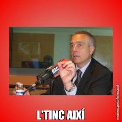 L'TINC AIXÍ