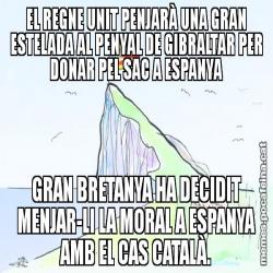 EL REGNE UNIT PENJARÀ UNA GRAN ESTELADA AL PENYAL DE GIBRALTAR PER DONAR PEL SAC A ESPANYA GRAN BRETANYA HA DECIDIT MENJAR-LI LA MORAL A ESPANYA AMB EL CAS CATALÀ.