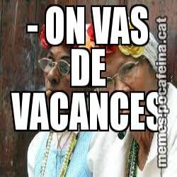 - ON VAS DE VACANCES