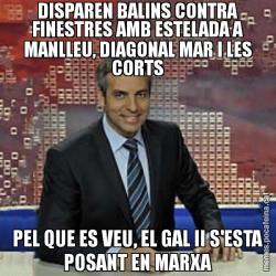 DISPAREN BALINS CONTRA FINESTRES AMB ESTELADA A MANLLEU, DIAGONAL MAR I LES CORTS PEL QUE ES VEU, EL GAL II S'ESTA POSANT EN MARXA