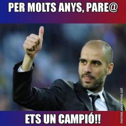 PER MOLTS ANYS, PARE@ ETS UN CAMPIÓ!!