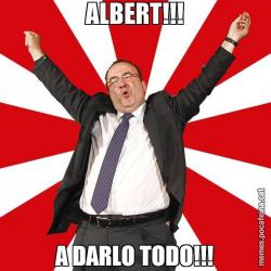 ALBERT!!! A DARLO TODO!!!