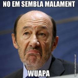 NO EM SEMBLA MALAMENT WUAPA