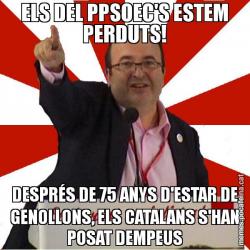 ELS DEL PPSOEC'S ESTEM PERDUTS! DESPRÉS DE 75 ANYS D'ESTAR DE GENOLLONS, ELS CATALANS S'HAN POSAT DEMPEUS