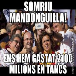 SOMRIU MANDONGUILLA! ENS HEM GASTAT 2100 MILIONS EN TANCS
