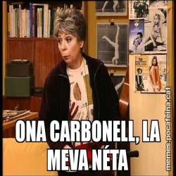 ONA CARBONELL, LA MEVA NÉTA