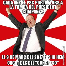 CADA ANY EL PSC PORTA FLORS A LA TOMBA DEL PRESIDENT COMPANYS EL 9 DE MARÇ DEL 2017 ENS HI HEM CAGAT DES DEL "CONGRESO"