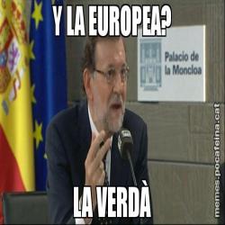 Y LA EUROPEA? LA VERDÀ